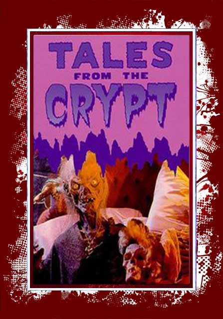 (image for) Tales From The Crypt - Complete Series +Movies