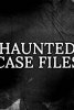 (image for) Haunted Case Files - Season 1 (Incomplete)